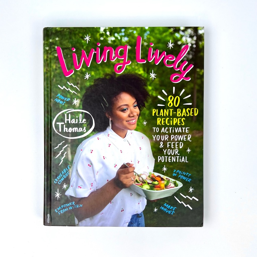 Living Lively: 80 Plant Based Recipes - Hardcover Cookbook